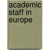 Academic Staff In Europe door McMillian Barnes Greenwood
