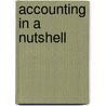 Accounting In A Nutshell door Janet Walker