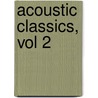 Acoustic Classics, Vol 2 by Zeppelin Led