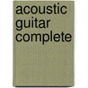Acoustic Guitar Complete by Mark Hanson