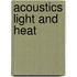 Acoustics Light And Heat