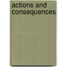 Actions And Consequences door J.M. Dragon