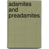 Adamites And Preadamites door Lld Alexander Winchell