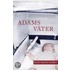 Adams Väter. Großdruck