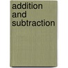 Addition and Subtraction by H.S. Lawrence