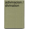 Adivinacion / Divination door Onbekend
