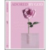 Adored by God Devotional by James Riddle