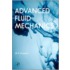 Advanced Fluid Mechanics