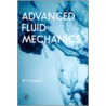Advanced Fluid Mechanics by William P. Graebel