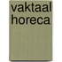 Vaktaal horeca