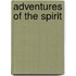 Adventures of the Spirit