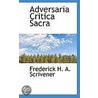 Adversaria Critica Sacra door Frederick H.A. Scrivener