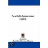 Aeschyli Agamemno (1863) door Thomas George Aeschylus