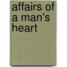 Affairs Of A Man's Heart by C.L. Flenory