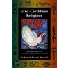 Afro-Caribbean Religions by Nathaniel Samuel Murrell