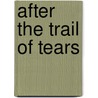 After the Trail of Tears door William G. McLoughlin