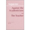 Against The Academicians by St Augustine