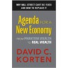 Agenda for a New Economy by David C. Korton