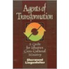 Agents Of Transformation door Sherwood Lingenfelter