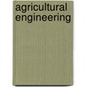 Agricultural Engineering door Onbekend