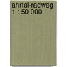Ahrtal-Radweg 1 : 50 000 door Onbekend