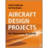Aircraft Design Projects door Lloyd Ross Jenkinson