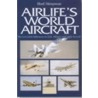 Airlife's World Aircraft by Rod Simpson