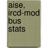 Aise, Ircd-Mod Bus Stats