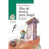 Alas de Mosca Para Angel by Fina Casalderrey