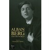 Alban Berg And His World by Christopher Hailey