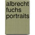Albrecht Fuchs Portraits