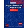 Algorithmische Geometrie door Michael Joswig