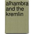 Alhambra and the Kremlin