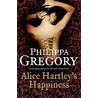 Alice Harley's Happiness door Phillippa Gregory