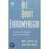 All About Fibromyalgia C