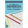 All About The Presidents door Frank J.D. Agostino