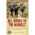 All Hands To The Harvest