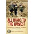 All Hands To The Harvest