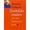 Zuidelijke smaken van het Italiaanse land by Antonio Carluccio