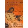All Roads Lead to Murder door Albert A. Bell Jr.