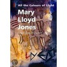 All The Colours Of Light by Lynne Bebb