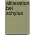 Alliteration Bei Schylus