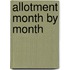 Allotment Month By Month