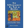 Allowance Is Not a Bribe door Allan Gonsher