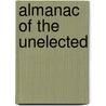 Almanac of the Unelected door Onbekend