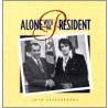Alone with the President door John Strausbaugh