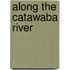 Along the Catawaba River