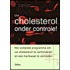 Uw cholesterol onder controle!