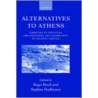 Alternatives To Athens C door Onbekend