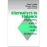 Alternatives to Violence door Katreena Scott
